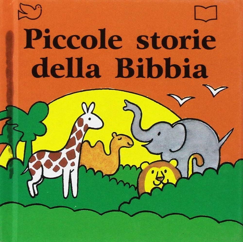 Piccole storie della Bibbia. Ediz. a colori book