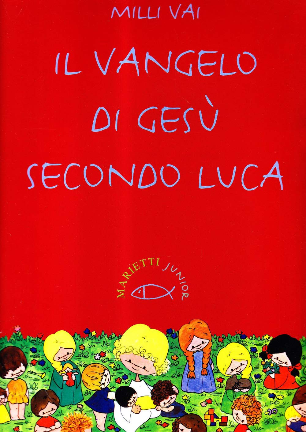Il Vangelo di Gesù secondo Luca (Libri illustrati) Non-fiction