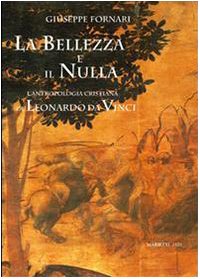 La bellezza e il nulla. L'antropologia cristiana di Leonardo da Vinci book