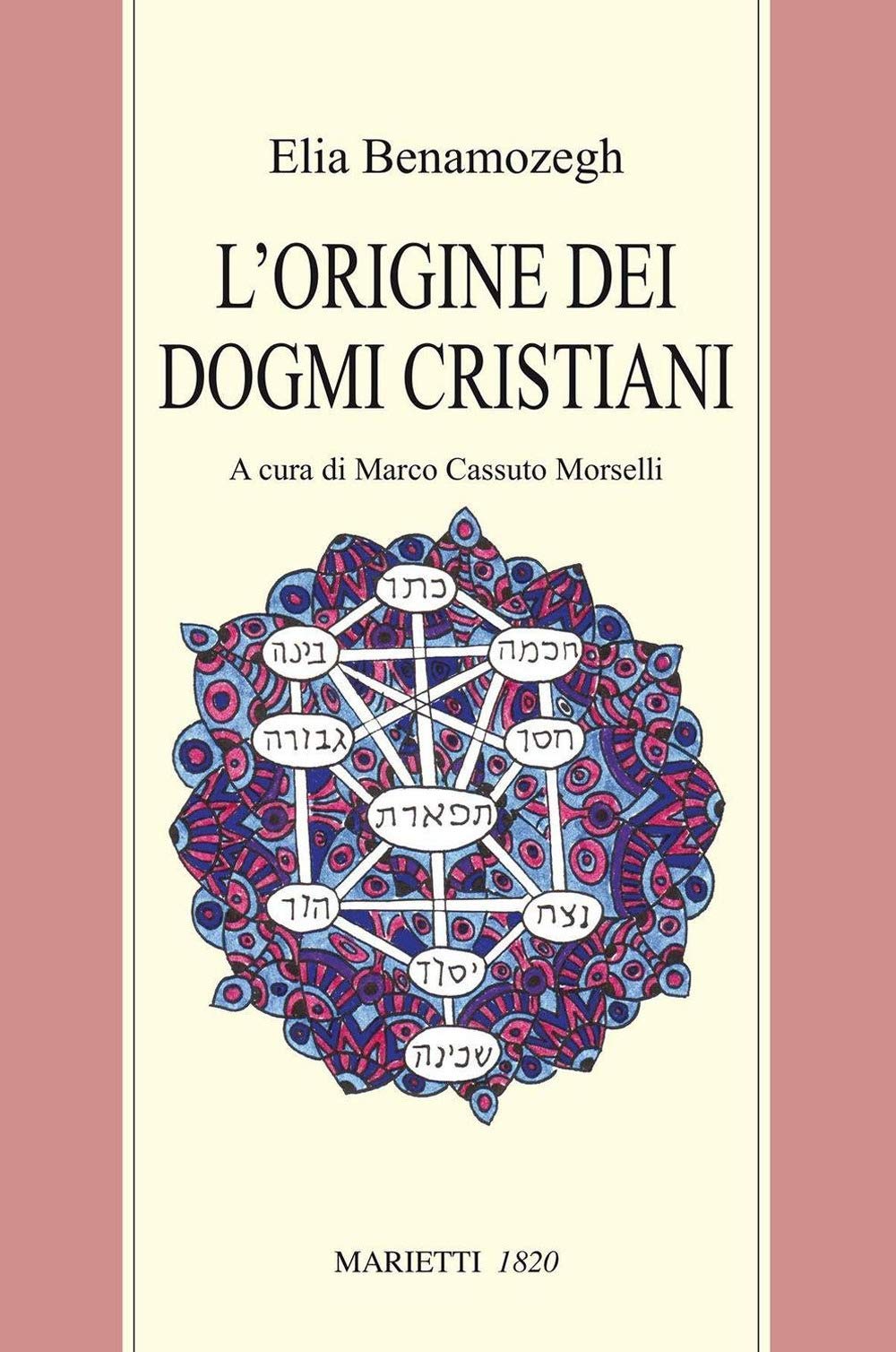 L'origine dei dogmi cristiani book