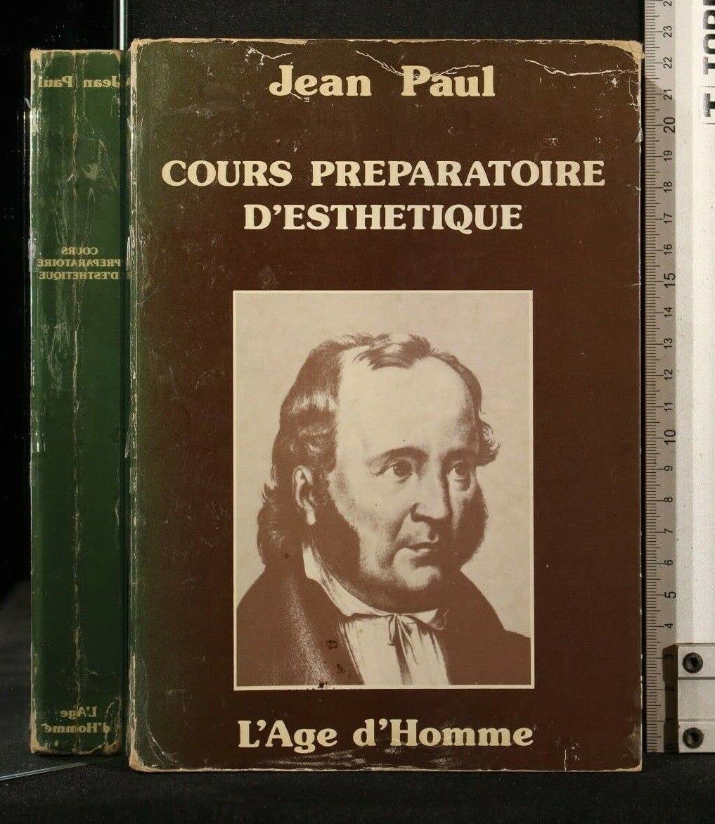 Cours préparatoire d'esthétique (Bibliothèque de l'Âge d'homme) Books