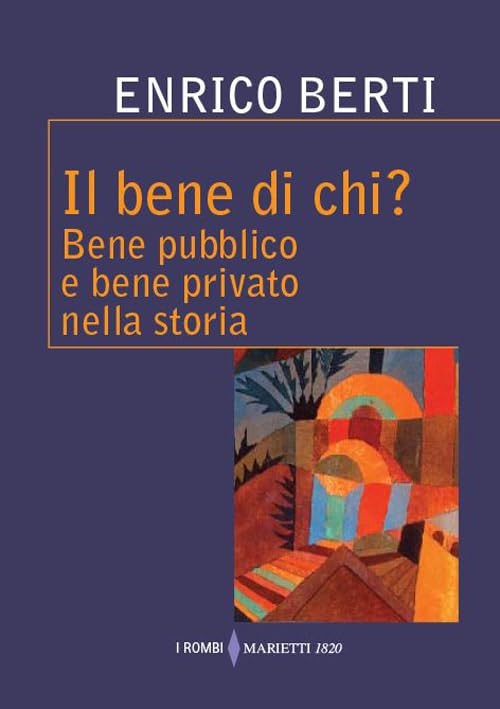 Il bene di chi? Bene pubblico e bene privato nella storia Philosophy