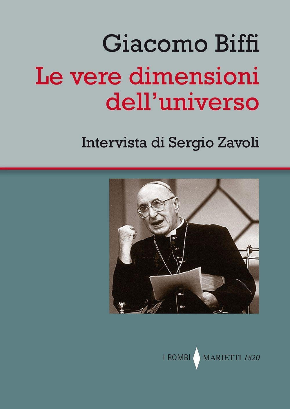 Le vere dimensioni dell'universo. Intervista di Sergio Zavoli book