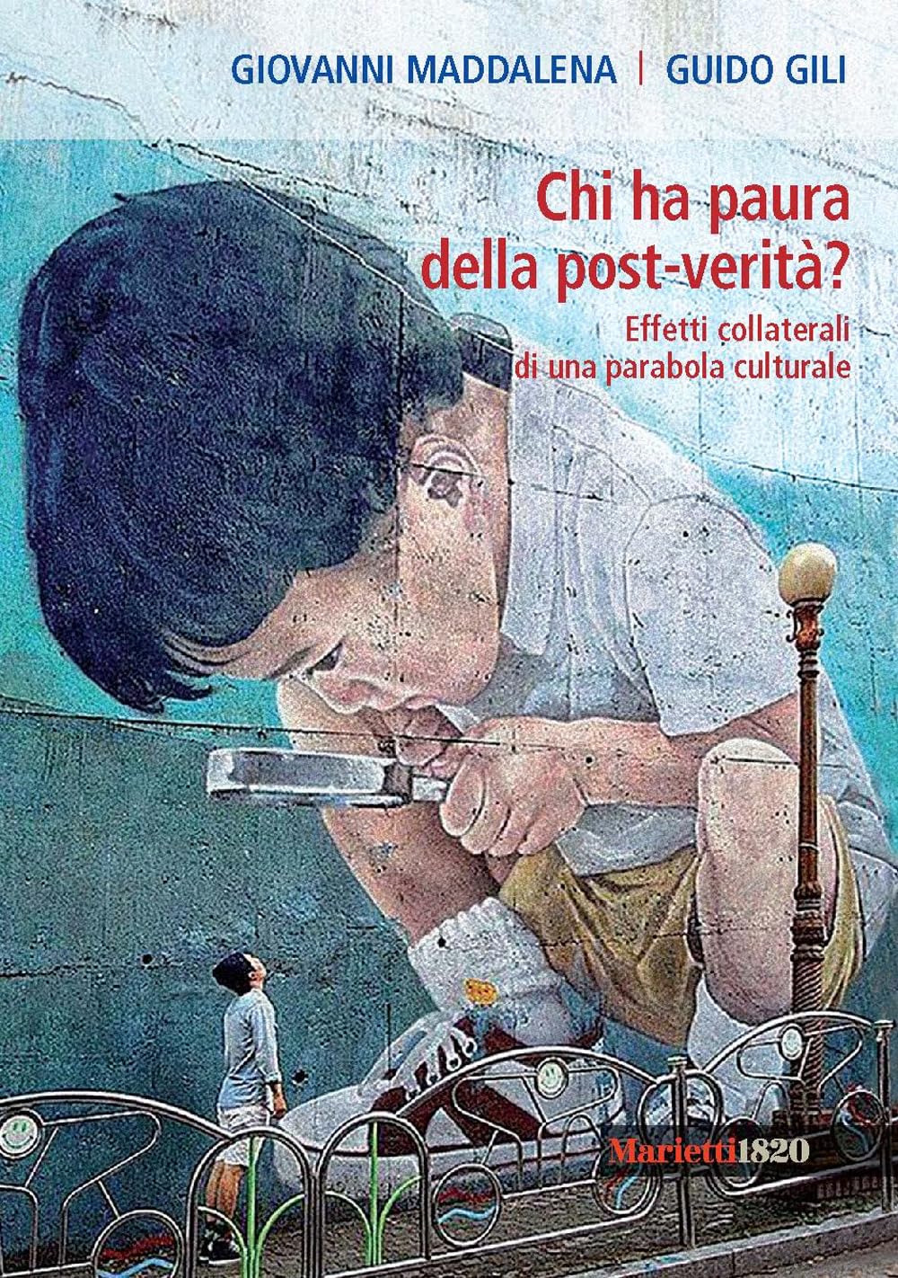 Chi ha paura della post-verità? Effetti collaterali di una parabola culturale (I rombi, Band 92) Media & Communication