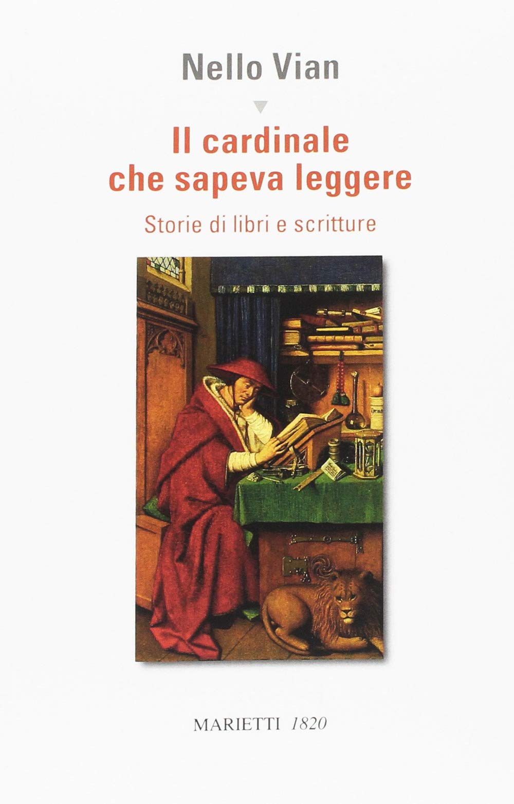 Il cardinale che sapeva leggere. Storie di libri e scritture book