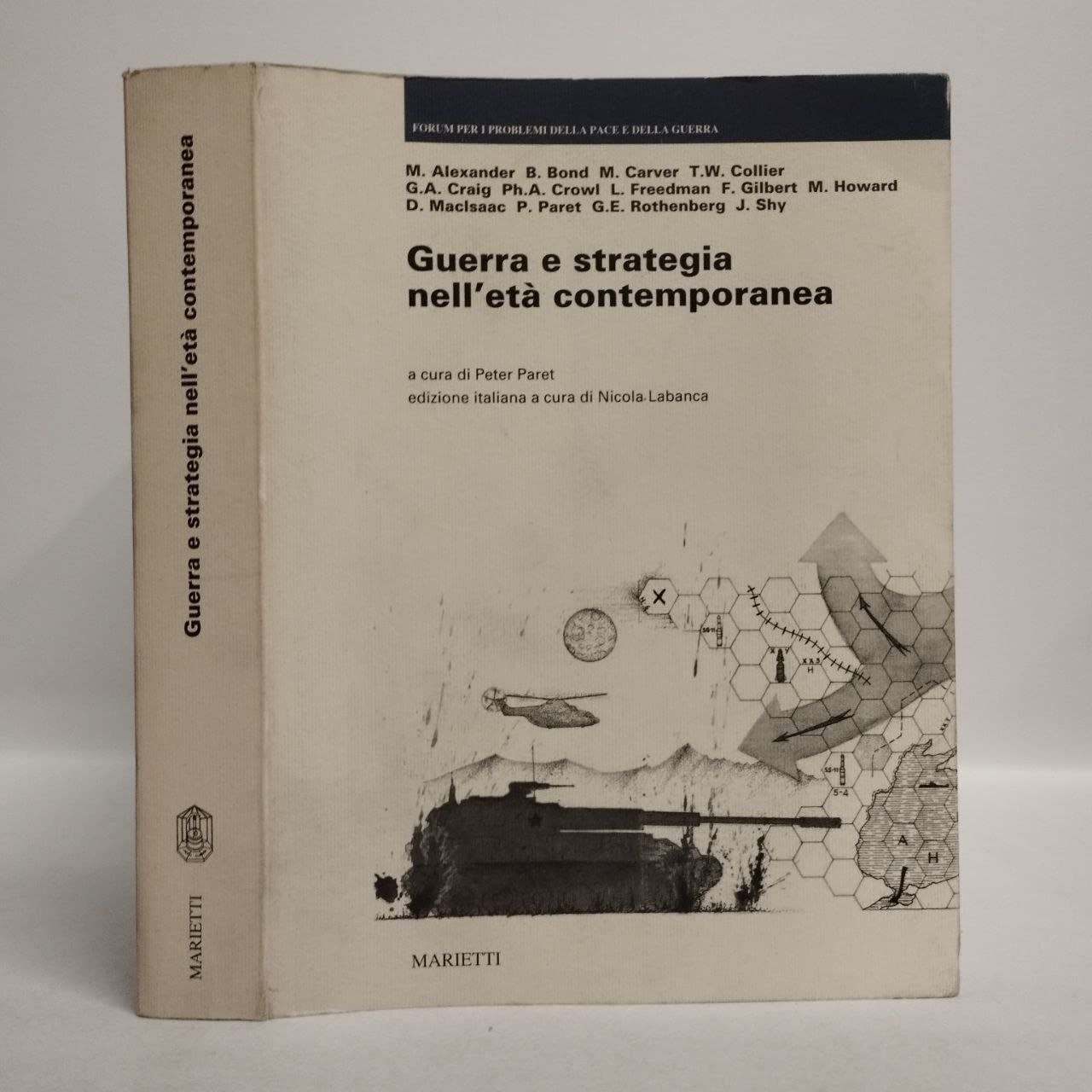 Guerra e strategia nell'età contemporanea (Forum per i probl. pace e guerra) Social Sciences