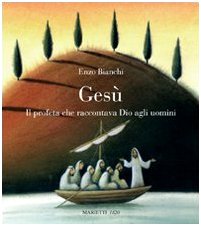 Gesù. Il profeta che raccontava Dio agli uomini. Lettura sulla proposta evangelica Non-fiction