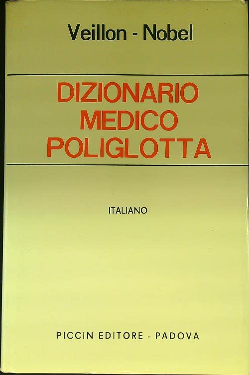 Dizionario medico poliglotta (italiano) Medicine