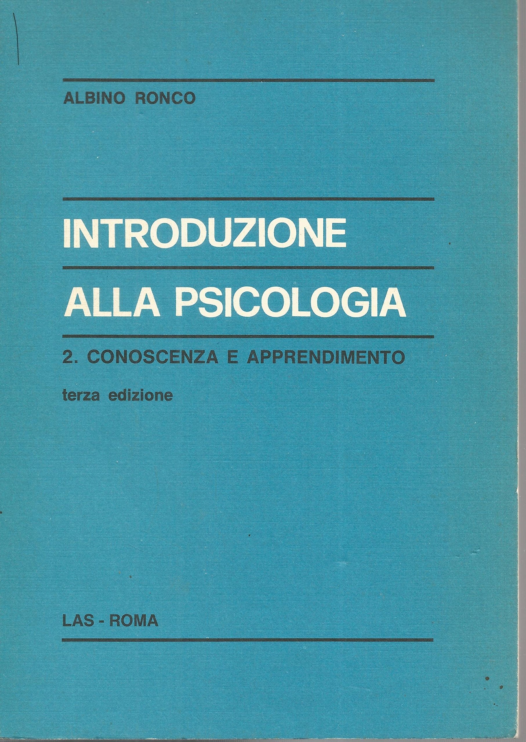 Introduzione alla psicologia. Conoscenza e apprendimento (Vol. 2) book