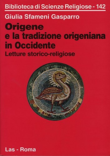 Origene e la tradizione origeniana in Occidente. Letture storico-religiose book