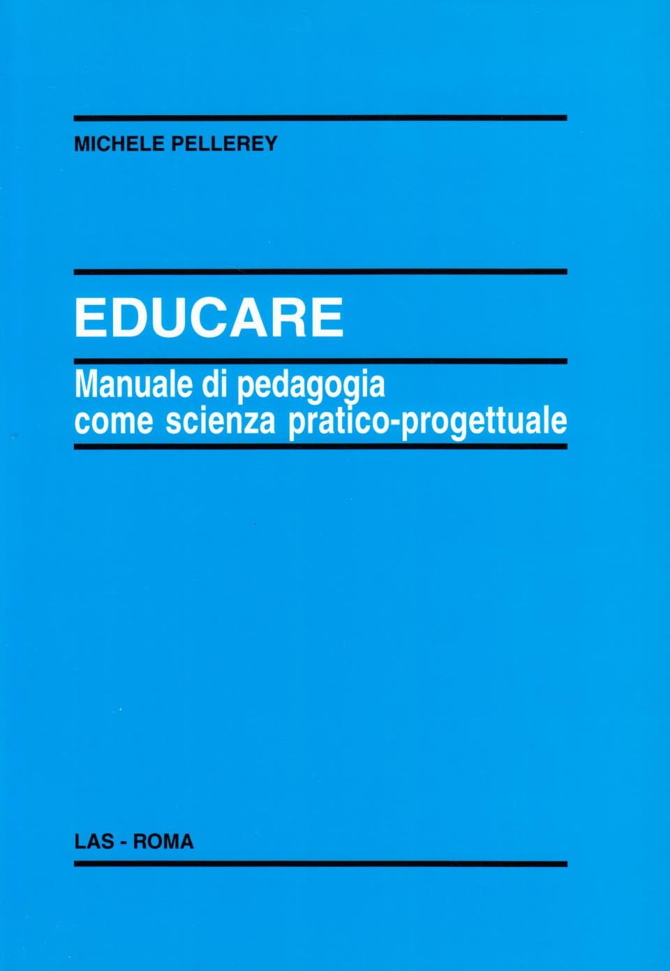 Educare. Manuale di pedagogia come scienza pratico-progettuale book