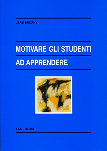 Motivare gli studenti ad apprendere book