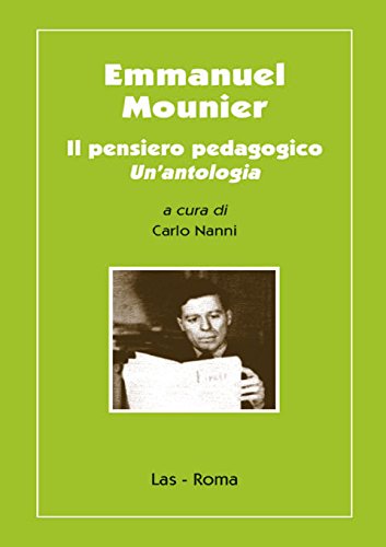 Emmanuel Mounier. Il pensiero pedagogico book