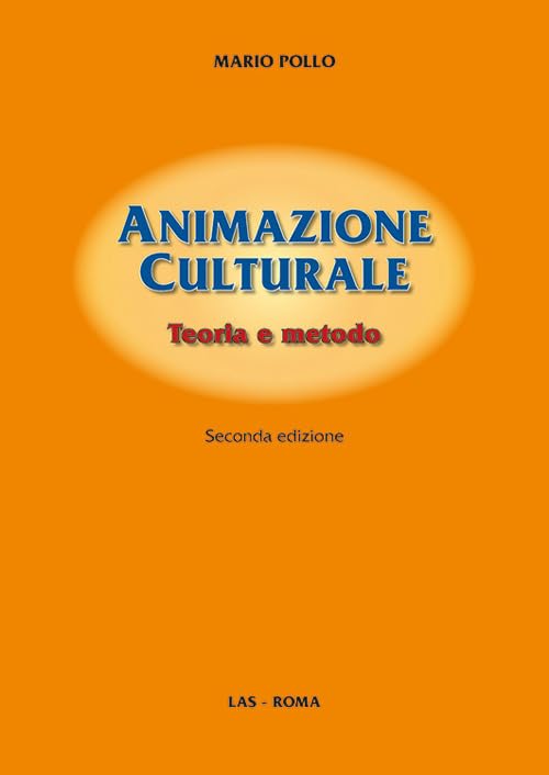 Animazione culturale. Teoria e metodo book