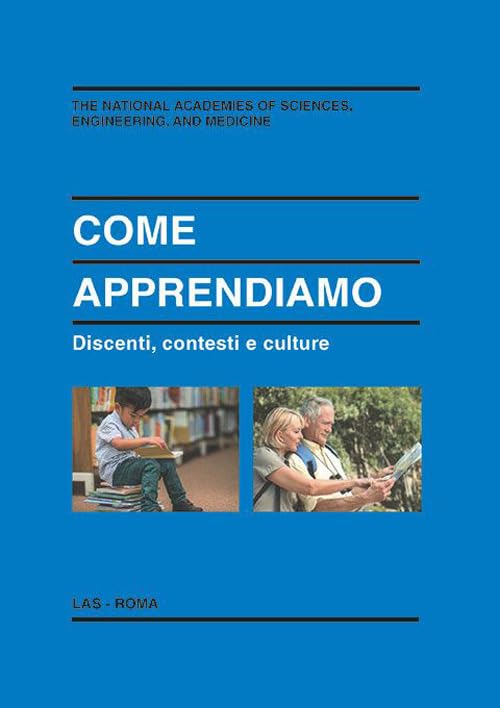 Come apprendiamo. Discenti, contesti e culture (Enciclopedia delle scienze dell'educazione, Band 138) Books