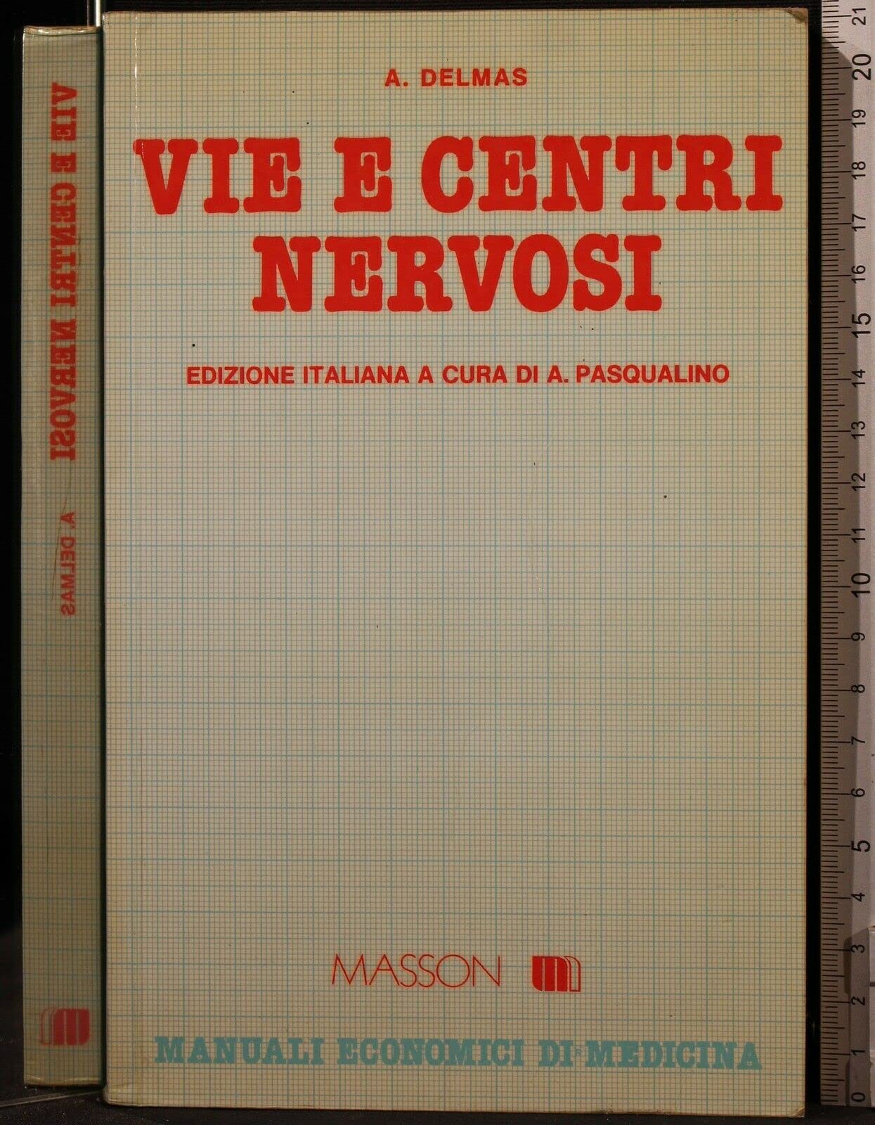 Vie e centri nervosi (Manuali economici di medicina) Medicine