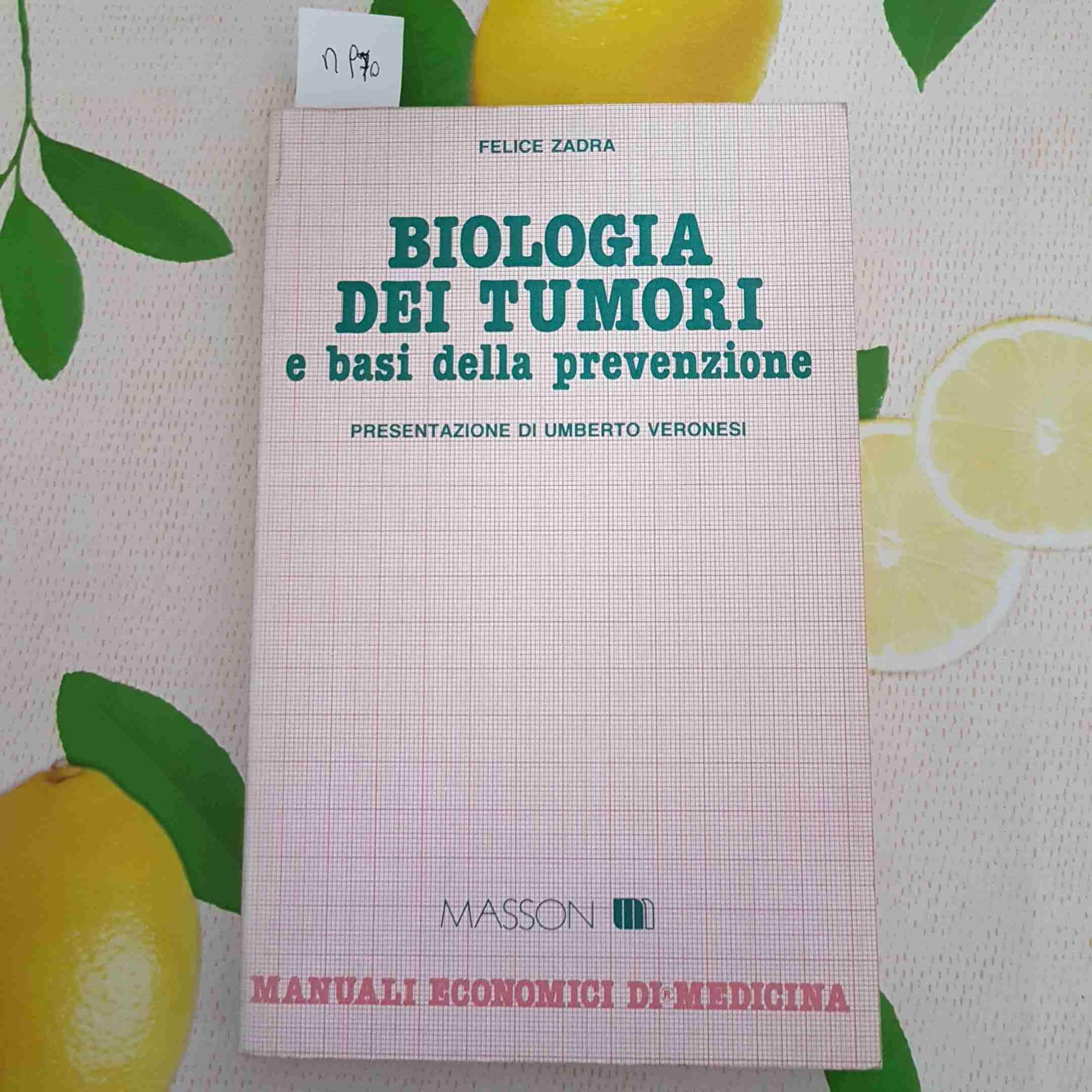Biologia dei tumori e basi della prevenzione (Manuali economici di medicina) Medicine