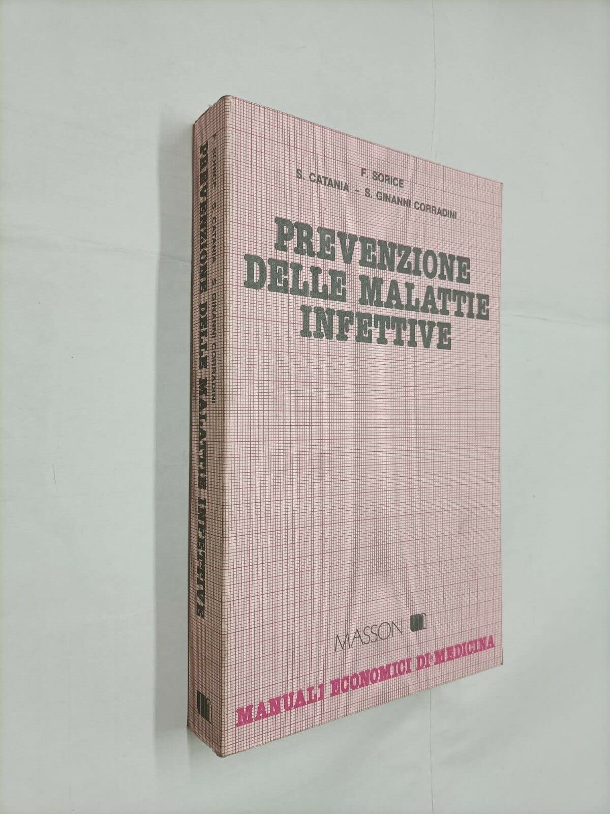 Prevenzione delle malattie infettive (Manuali economici di medicina) Medicine