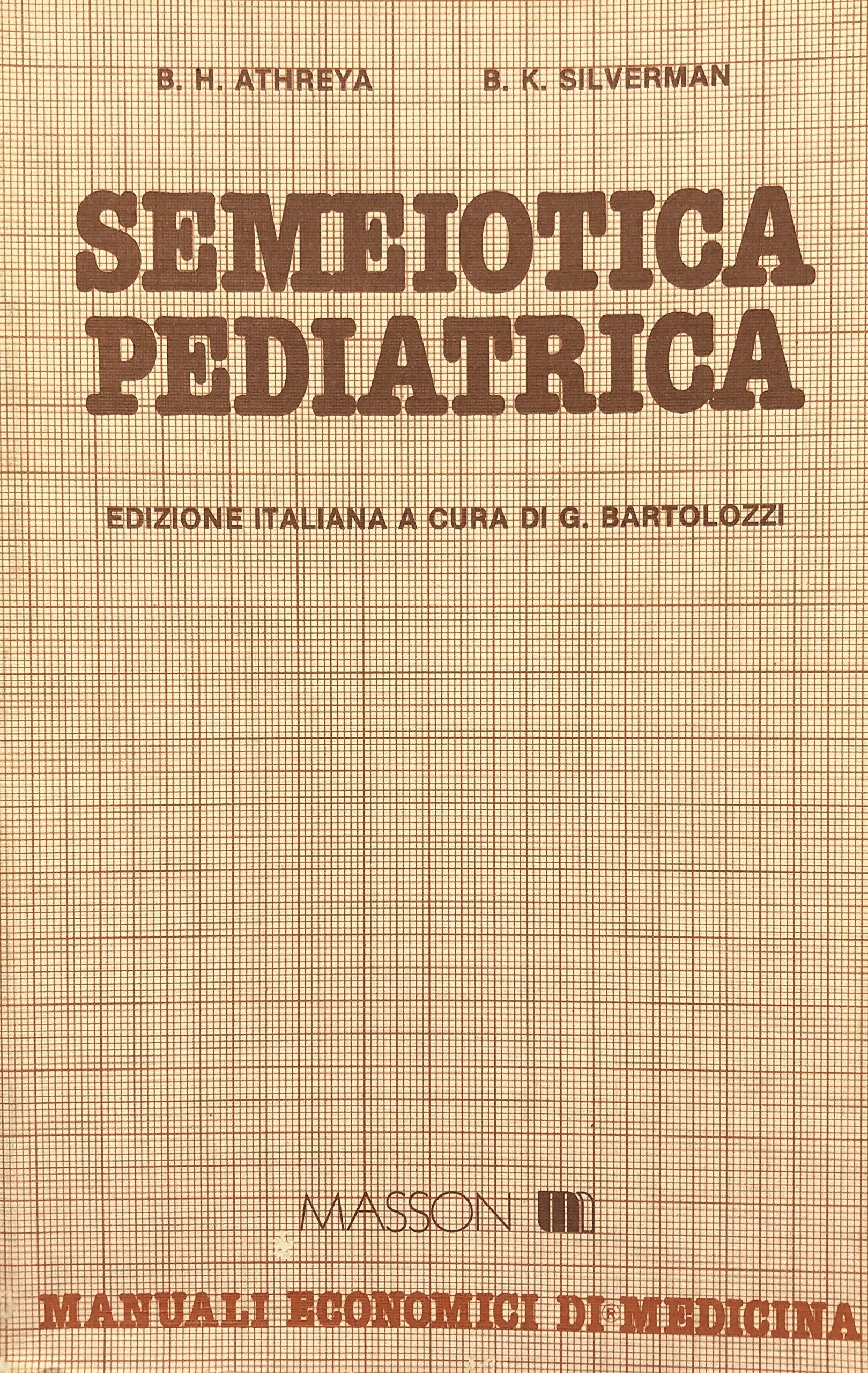 Semeiotica pediatrica (Manuali economici di medicina) Medicine