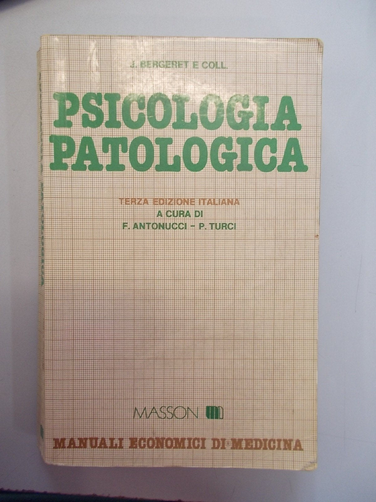 Psicologia patologica. Teorica e clinica book