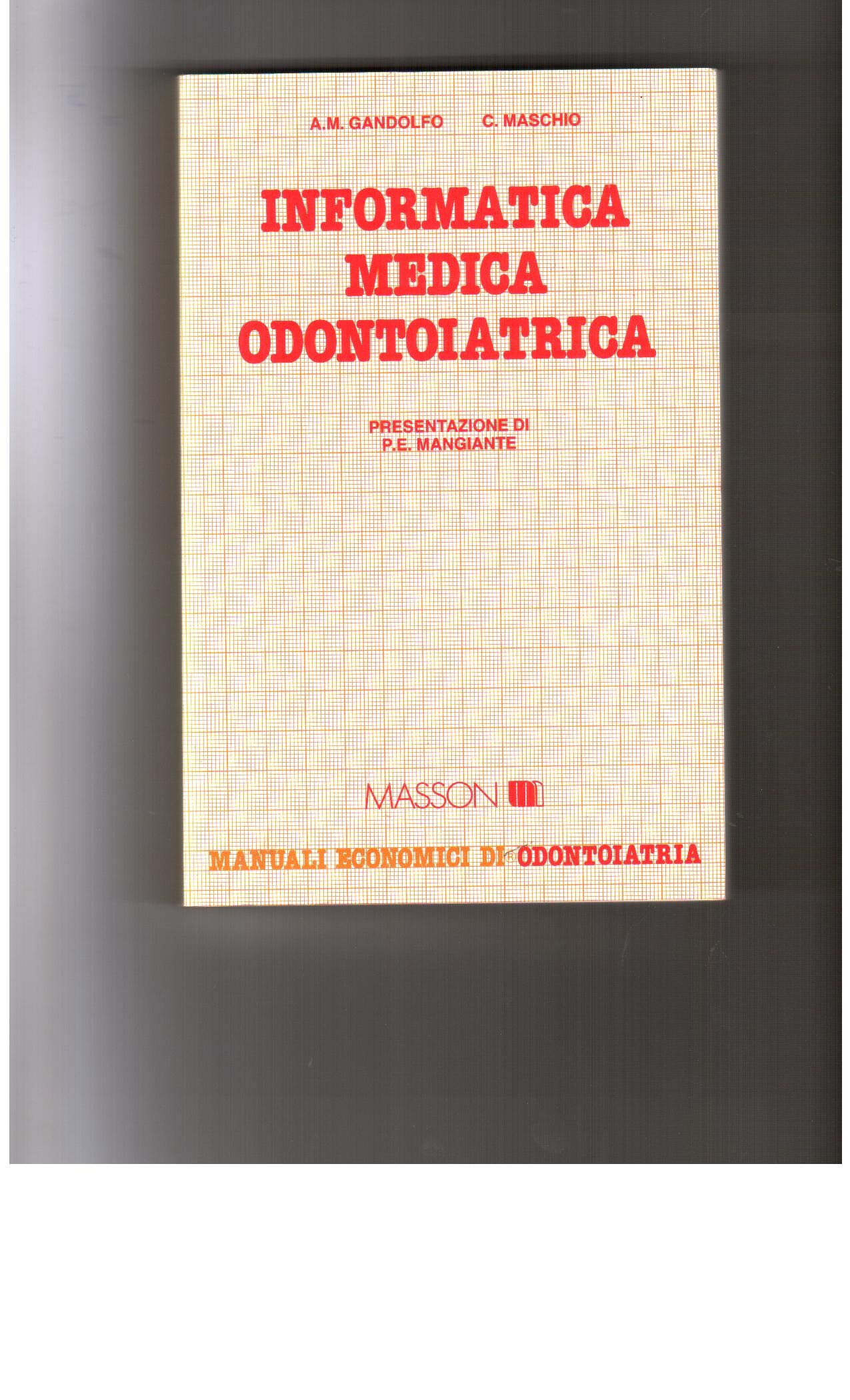 Informatica medica odontoiatrica (Manuali economici di odontoiatria) Medicine