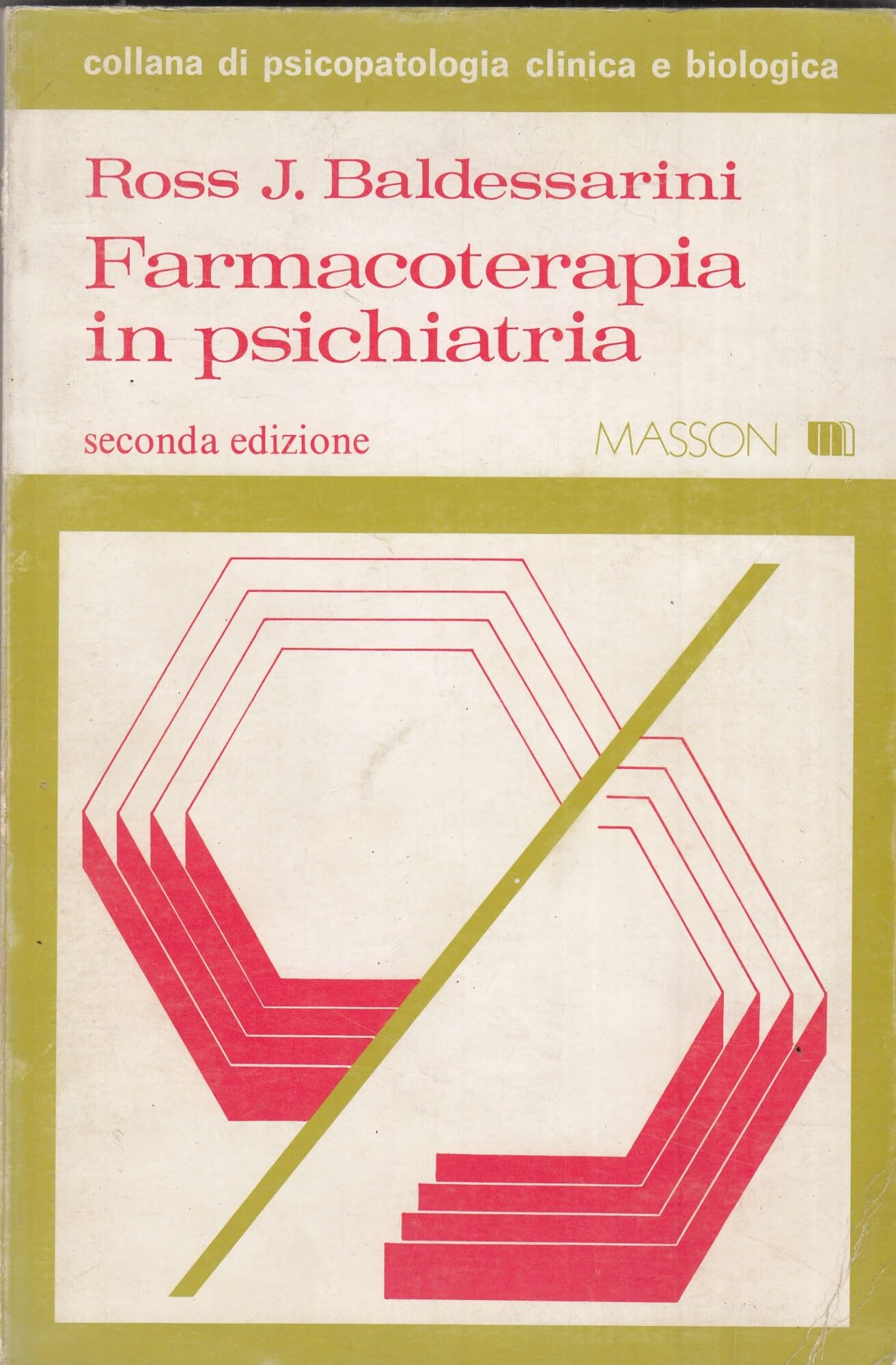 Farmacoterapia in psichiatria (Psicopatologia clinica e biologica) Medicine