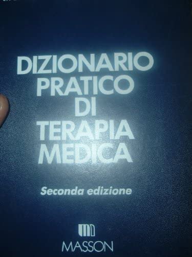 Dizionario pratico di terapia medica book