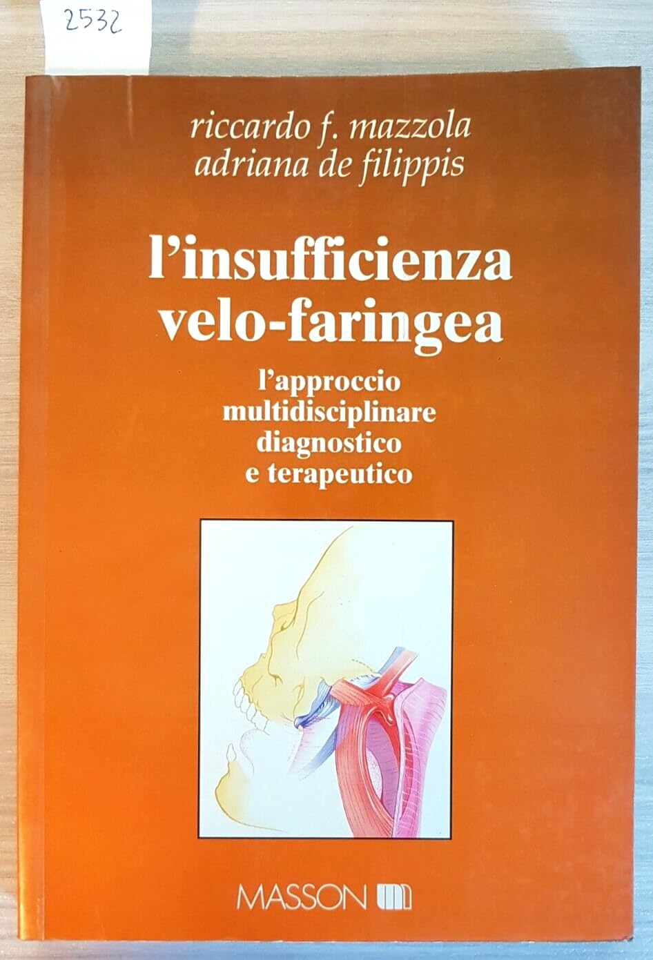 L'insufficienza velo-faringea. L'approccio multidisciplinare diagnostico e terapeutico book