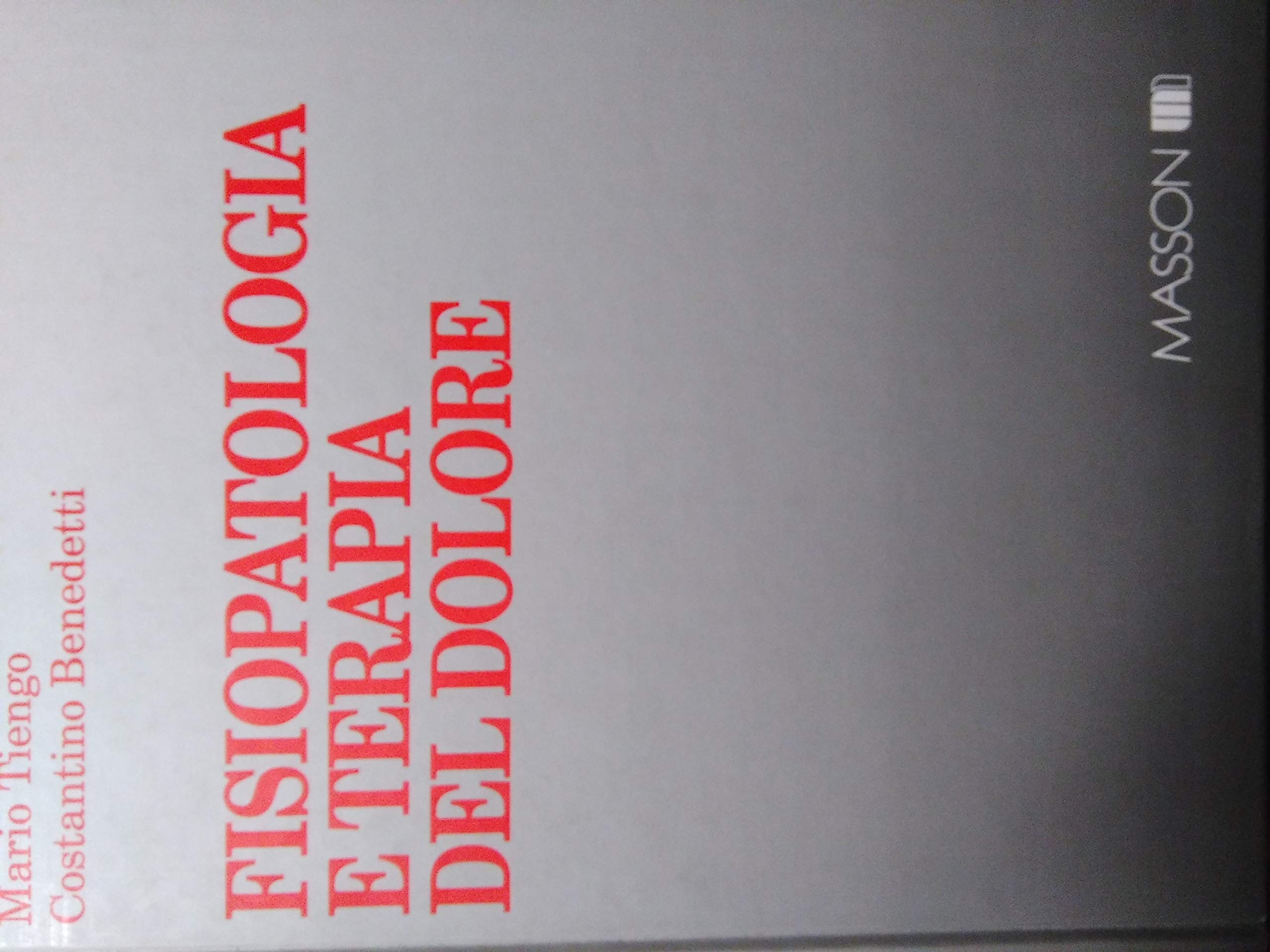 Fisiopatologia e terapia del dolore book