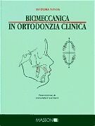 Biomeccanica in ortodonzia clinica (Odontoiatria) Medicine