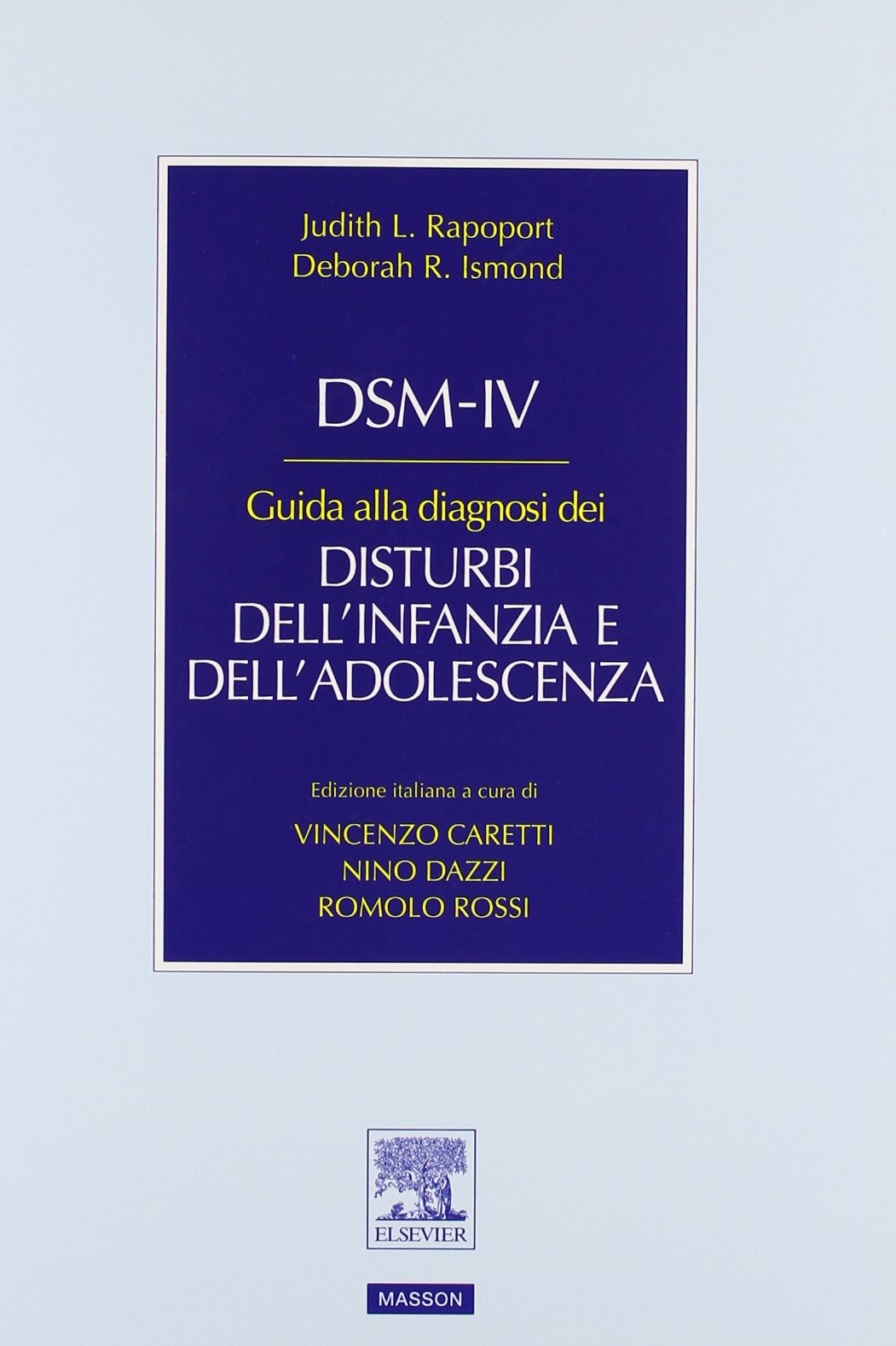 Guida alla diagnosi dei disturbi dell'infanzia e dell'adolescenza book