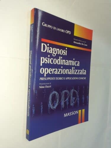 Diagnosi psicodinamica operazionalizzata. Presupposti teorici e applicazioni cliniche book