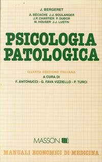 Psicologia patologica (Manuali economici di medicina) Medicine
