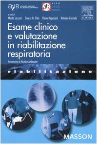 Esame clinico e valutazione in riabilitazione respiratoria book