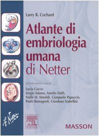 Atlante di embriologia umana di Netter. Ediz. illustrata book