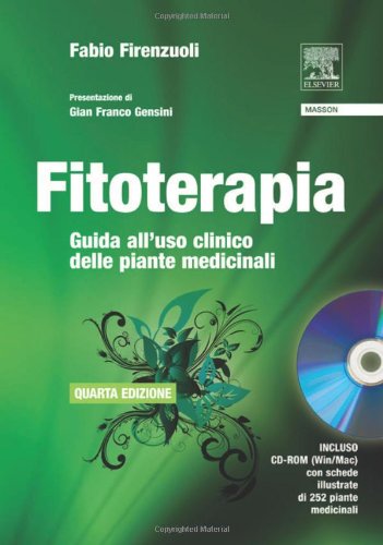Fitoterapia. Guida all'uso clinico delle piante medicinali. Con CD-ROM book