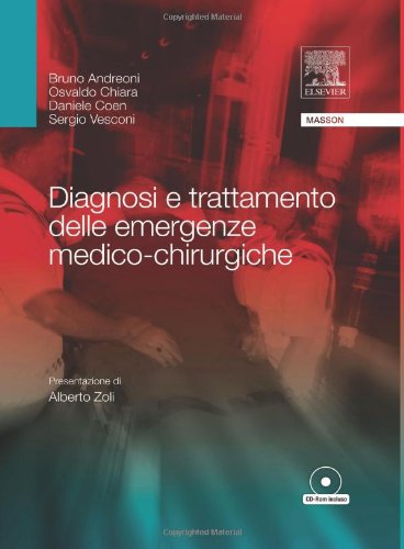 Diagnosi e trattamento delle emergenze medico-chirurgico con CD-ROM book