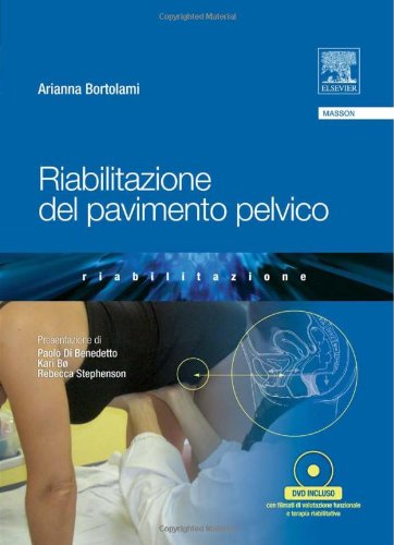 Riabilitazione del pavimento pelvico. Con Broché book