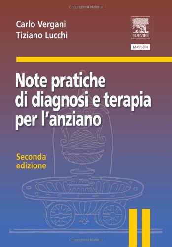 Note pratiche di diagnosi e terapia per l'anziano book