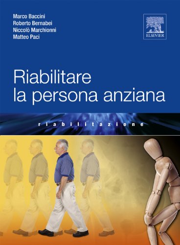 Riabilitare la persona anziana book
