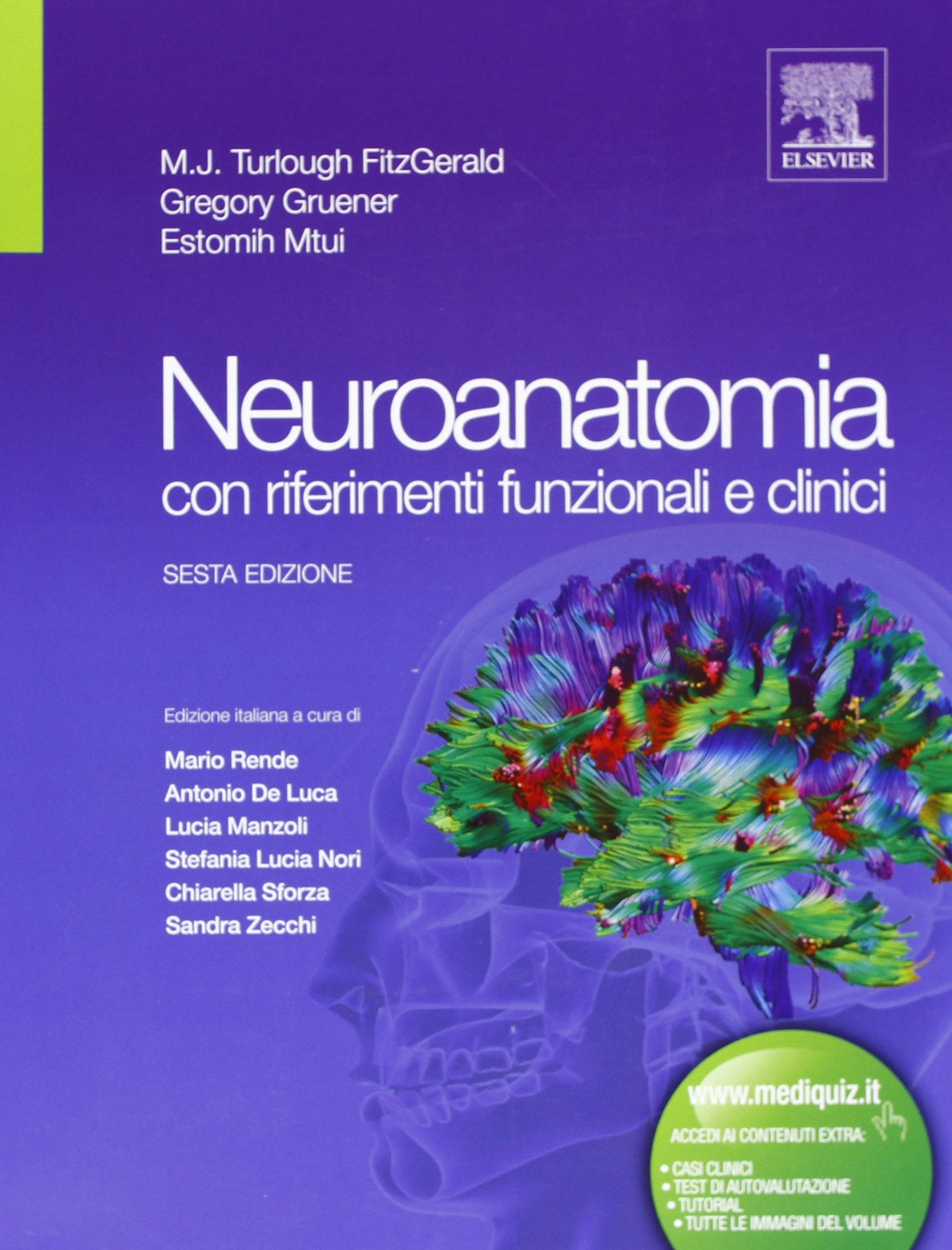 Neuroanatomia con riferimenti funzionali e clinici. Ediz. illustrata book