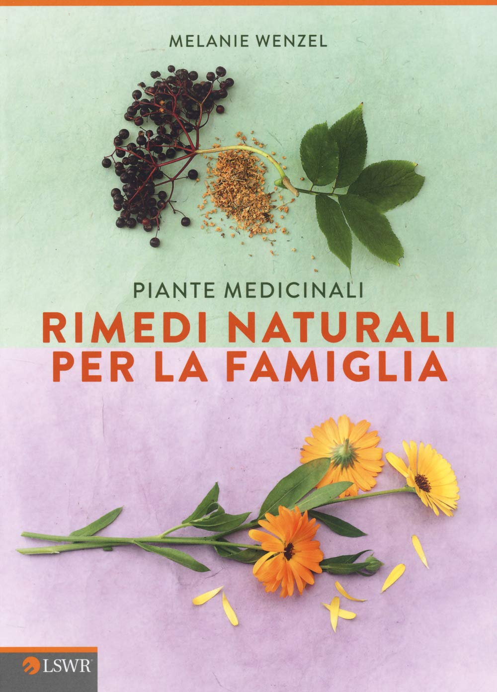 Piante medicinali. Rimedi naturali per la famiglia book