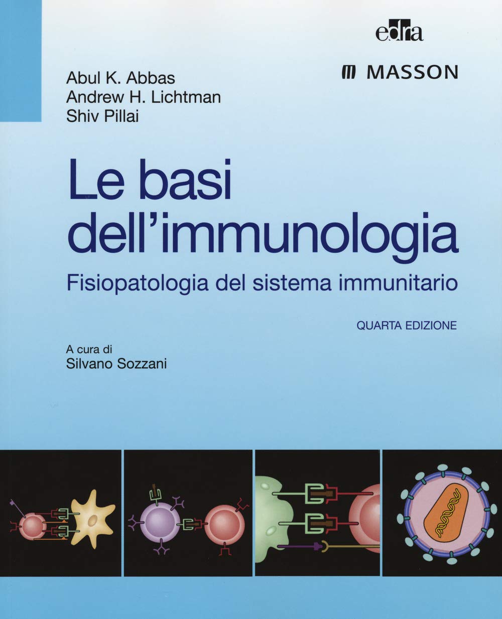 Le basi dell'immunologia. Fisiopatologia del sistema immunitario Medicine