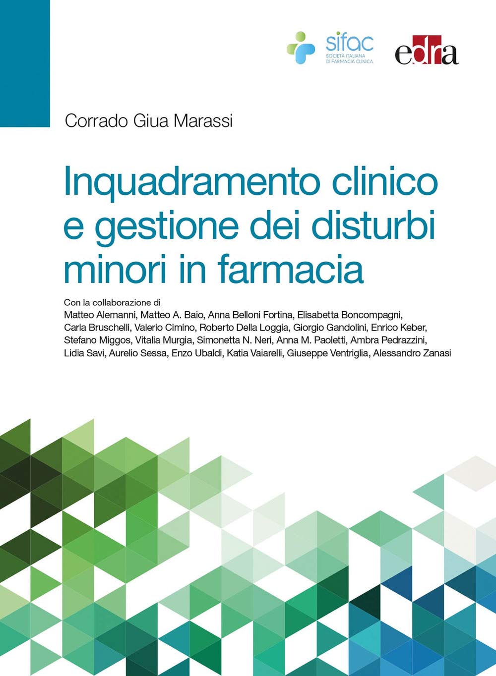 Inquadramento clinico e gestione dei disturbi minori in farmacia Medicine