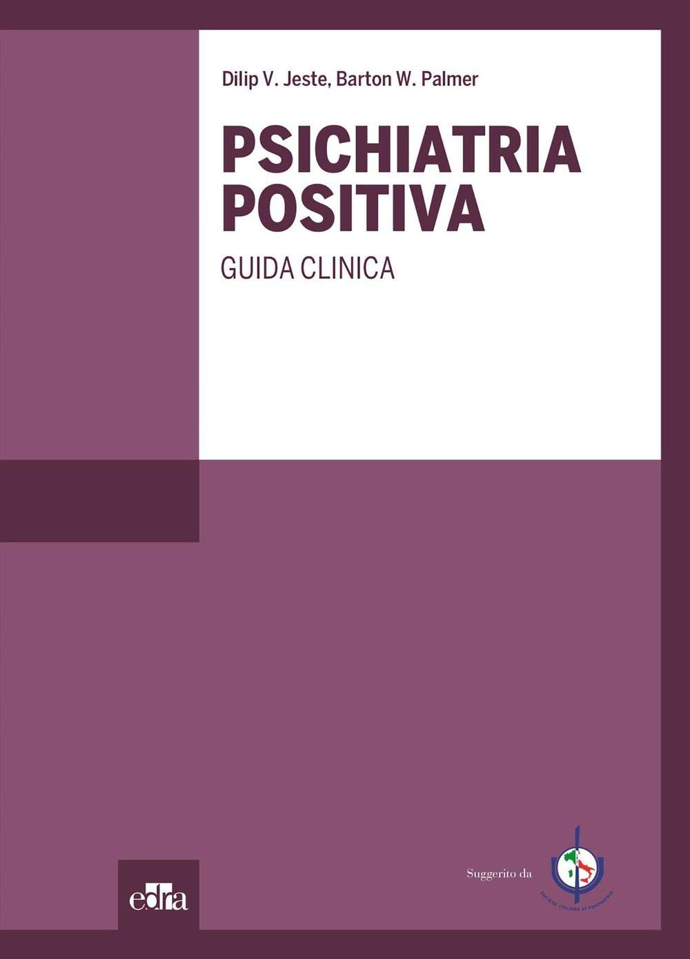 Psichiatria positiva. Guida clinica book