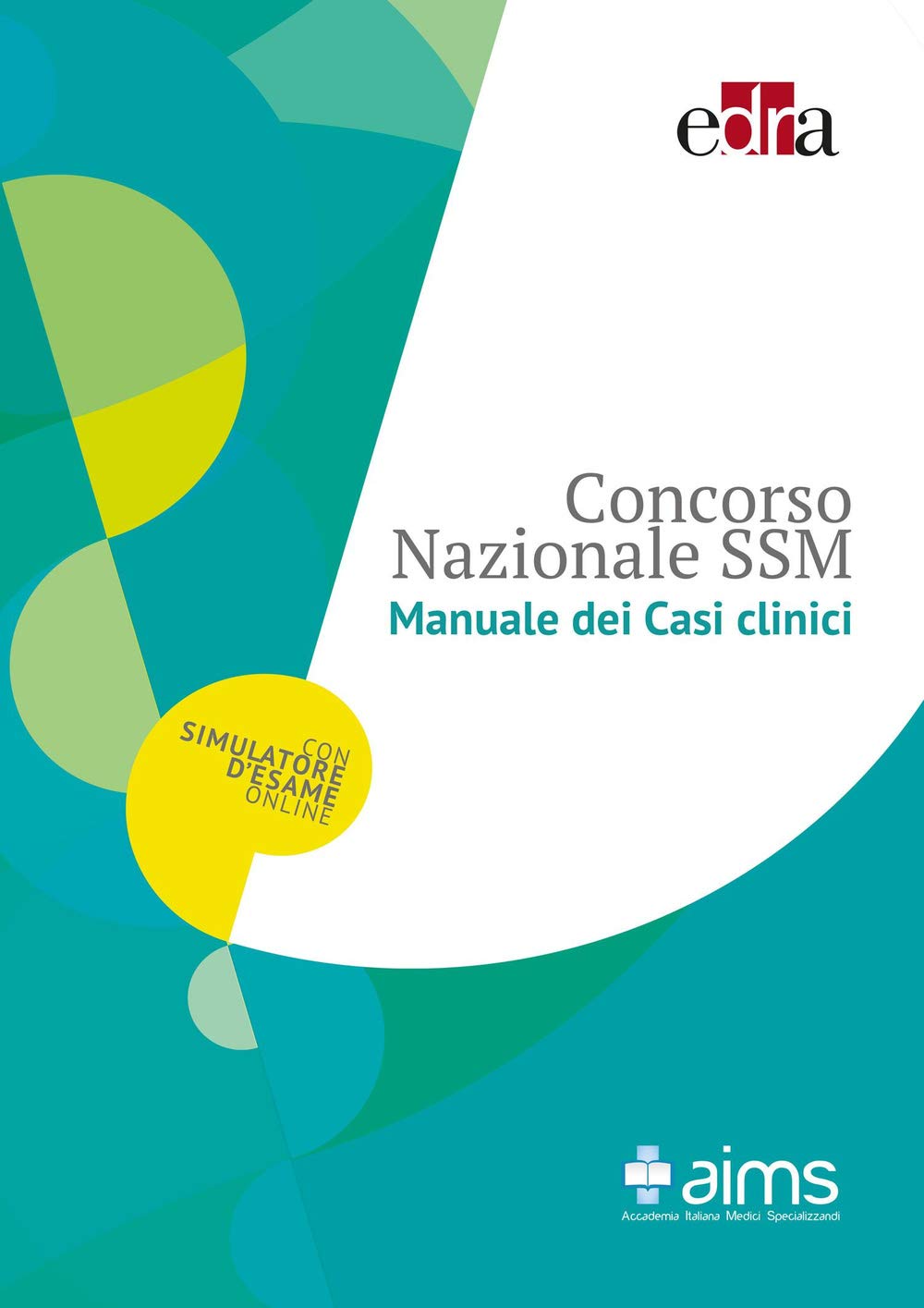 Manuale dei casi clinici. Concorso Nazionale SSM book