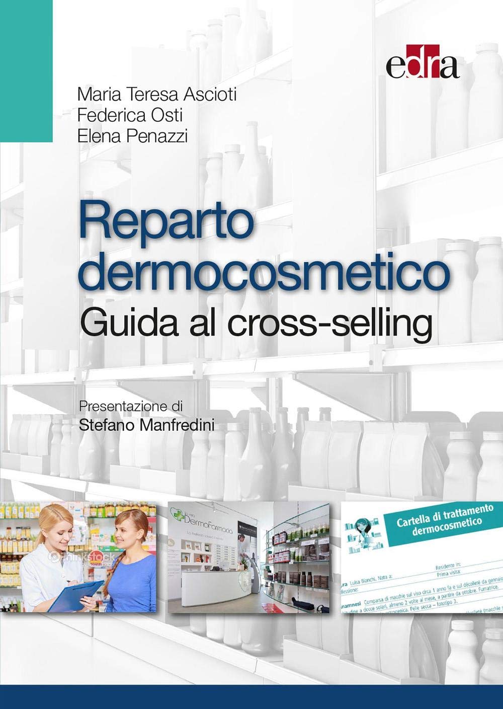Reparto dermocosmetico. Guida al cross-selling Business, Finance & Career