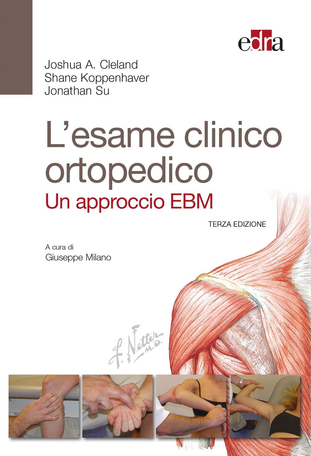 L'esame clinico ortopedico. Un approccio EBM book