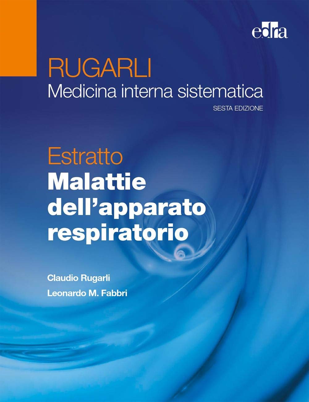Rugarli. Medicina interna sistematica. Estratto: Malattie dell'apparato respiratorio book