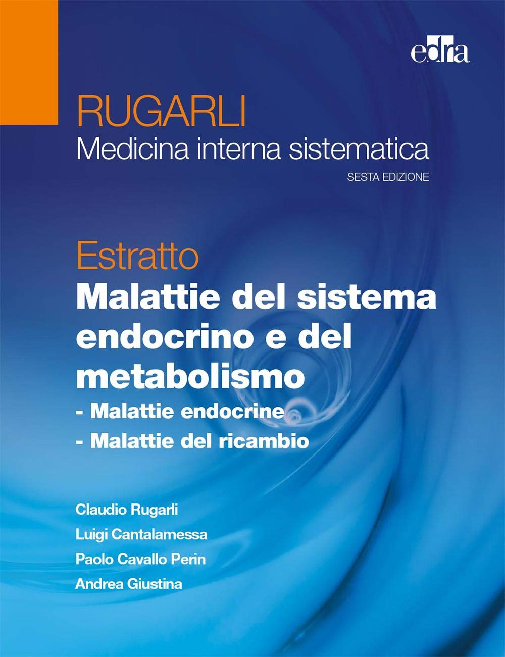 Rugarli. Medicina interna sistematica. Estratto: Malattie del sistema endocrino e del metabolismo book